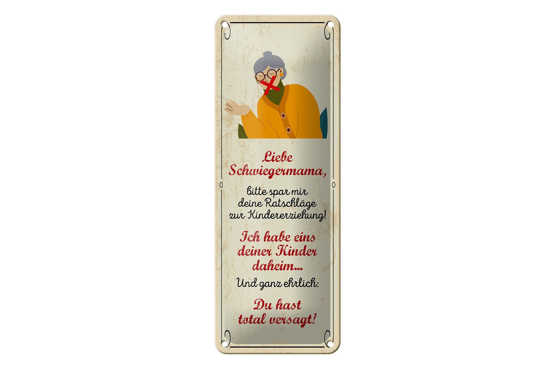Tin sign saying 27x10 cm dear mother-in-law, spare me your advice sign