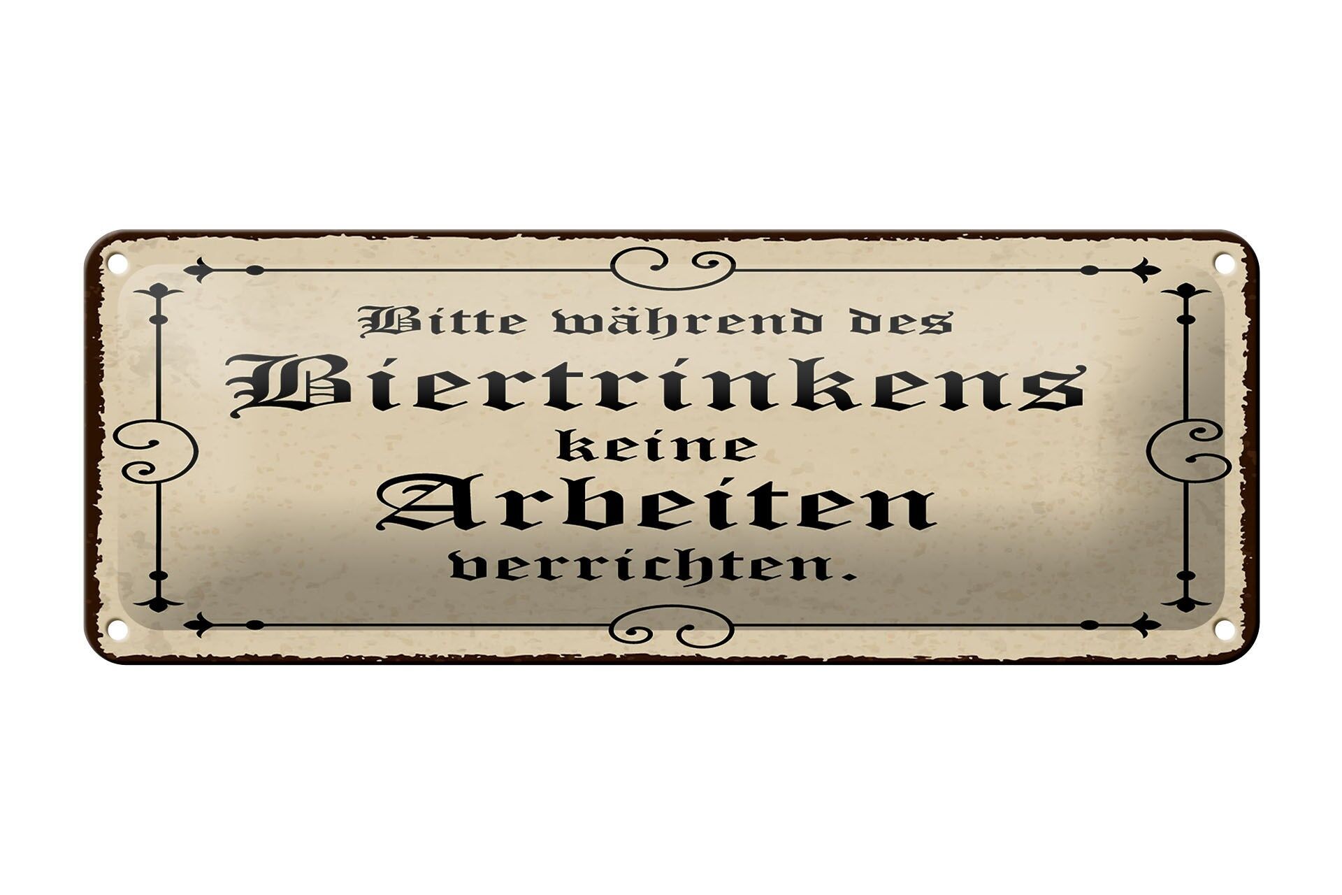 Letrero metálico de 27 x 10 cm que dice "Por favor, no trabaje mientras bebe cerveza".