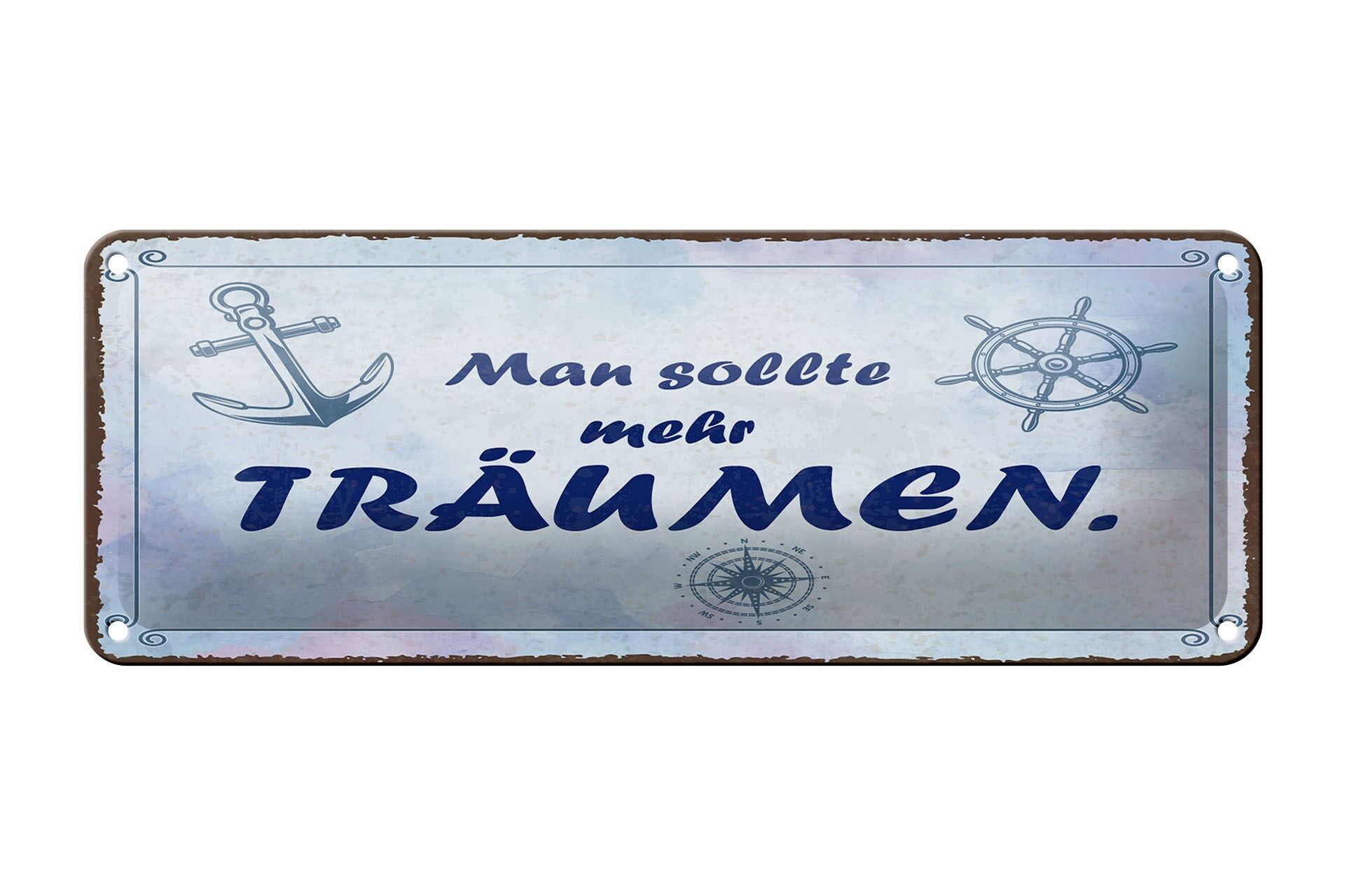 Cartello in latta con la scritta 27x10 cm Dovresti sognare di più, cartello decorativo con ancora