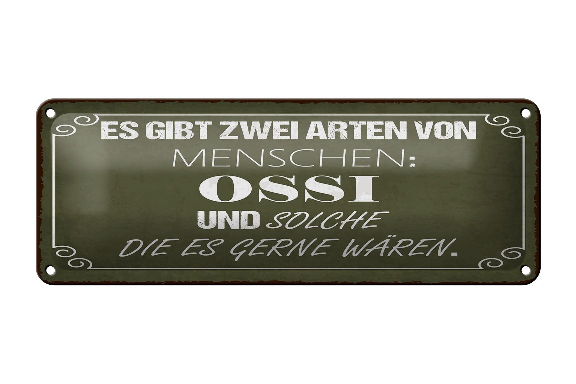 Blechschild Spruch 27x10 cm Ossi und solche die es gerne wären Schild