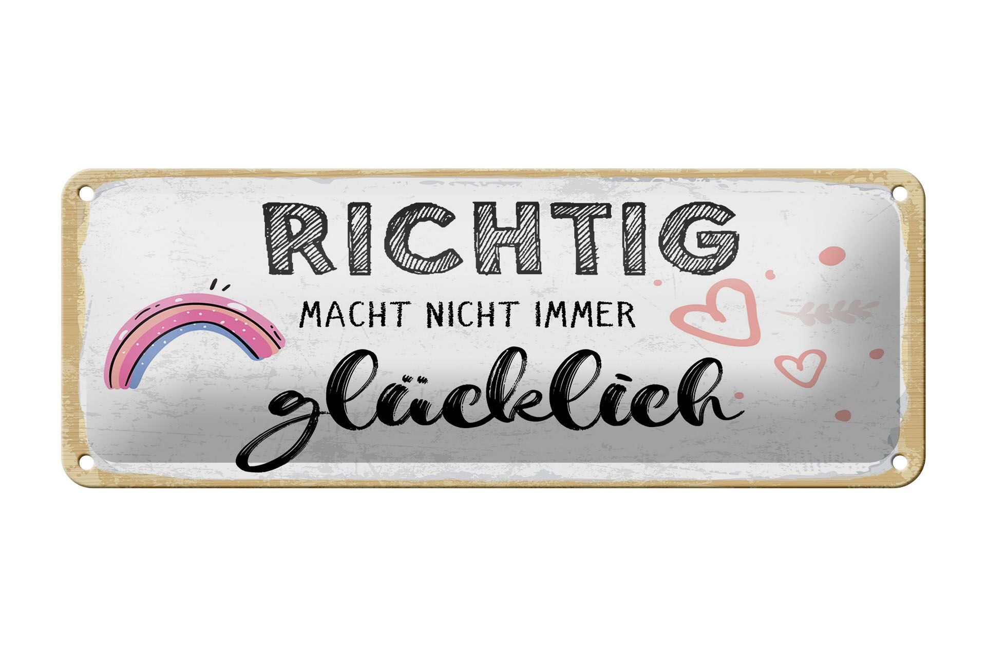 Cartello in latta con la scritta 27x10 cm La destra non sempre ti rende felice cartello decorativo