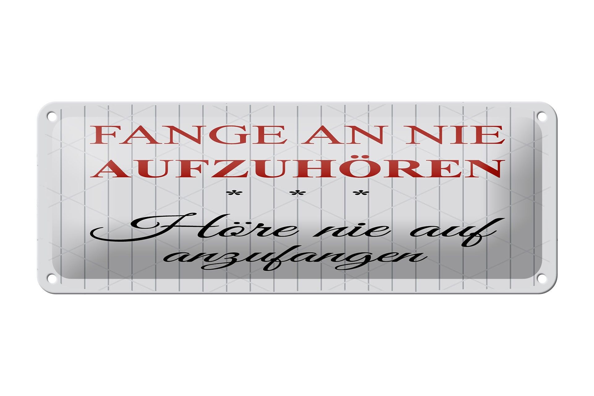 Letrero decorativo de hojalata de 27 x 10 cm con el lema "Start never stop".