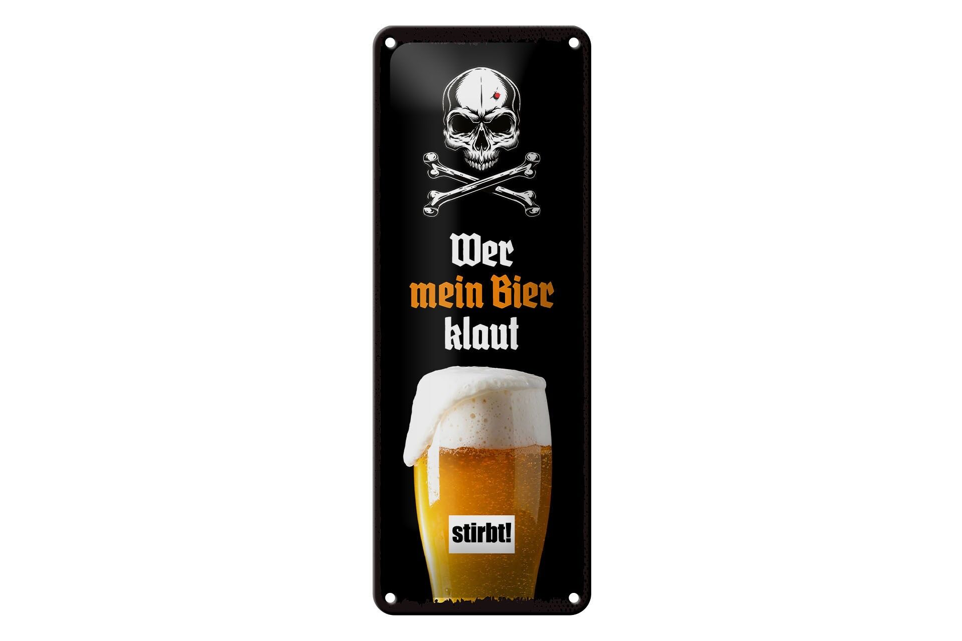 Blechschild Spruch 27x10 cm Wer mein Bier klaut stirbt Totenkopf Weizenglas