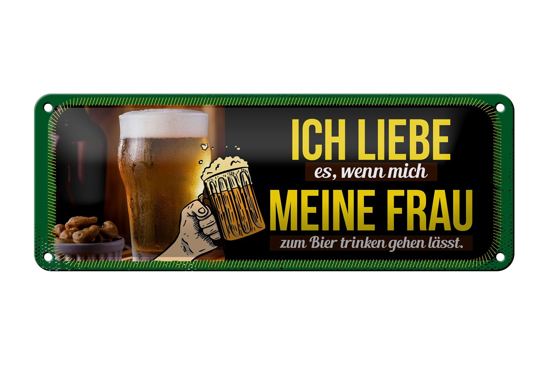 Blechschild Spruch 27x10 cm liebe es, wenn meine Frau mich Bier trinken lässt