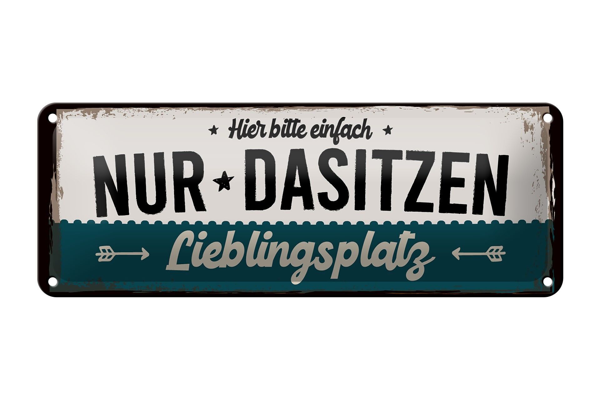 Blechschild Spruch 27x10cm Lieblingsplatz hier bitte einfach nur Dasitzen Schild