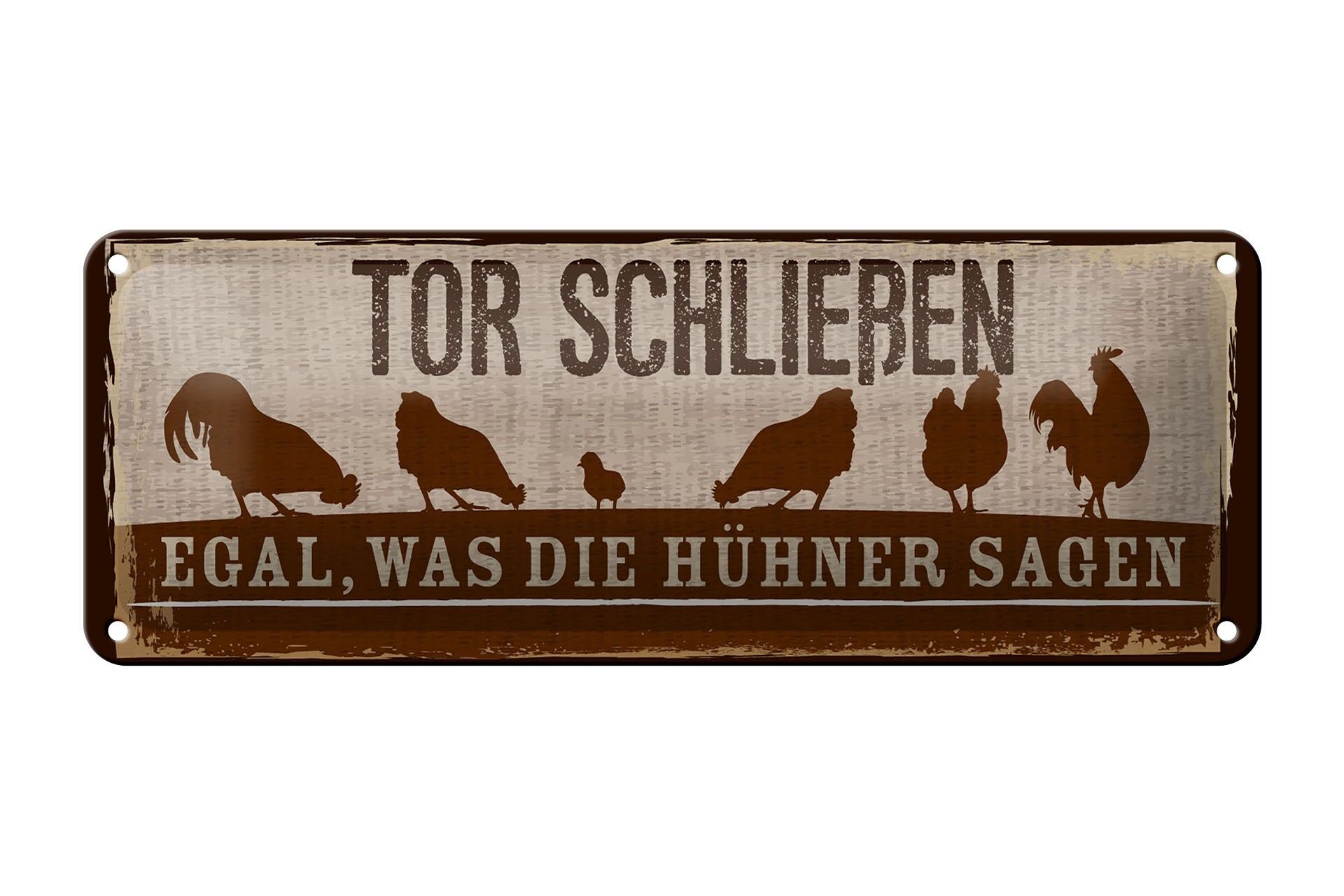 Metal sign notice 27x10 cm Gate Close no matter what the chickens say sign