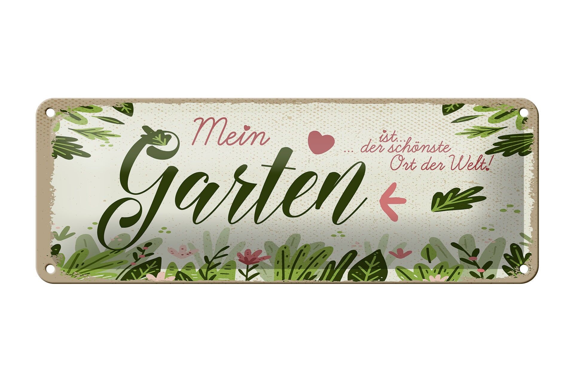 Cartello in latta 27x10 cm Il mio giardino è il posto più bello del mondo
