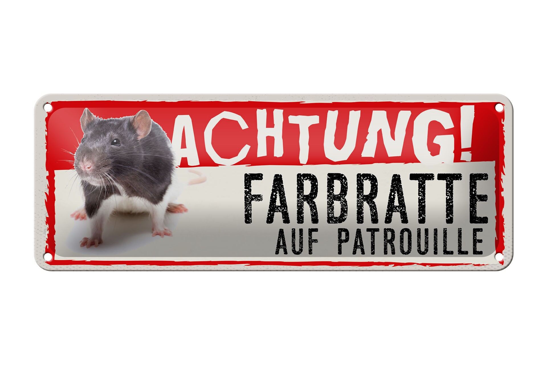 Blechschild Spruch 27x10 cm Achtung Farbratte auf Patrouille Deko Schild