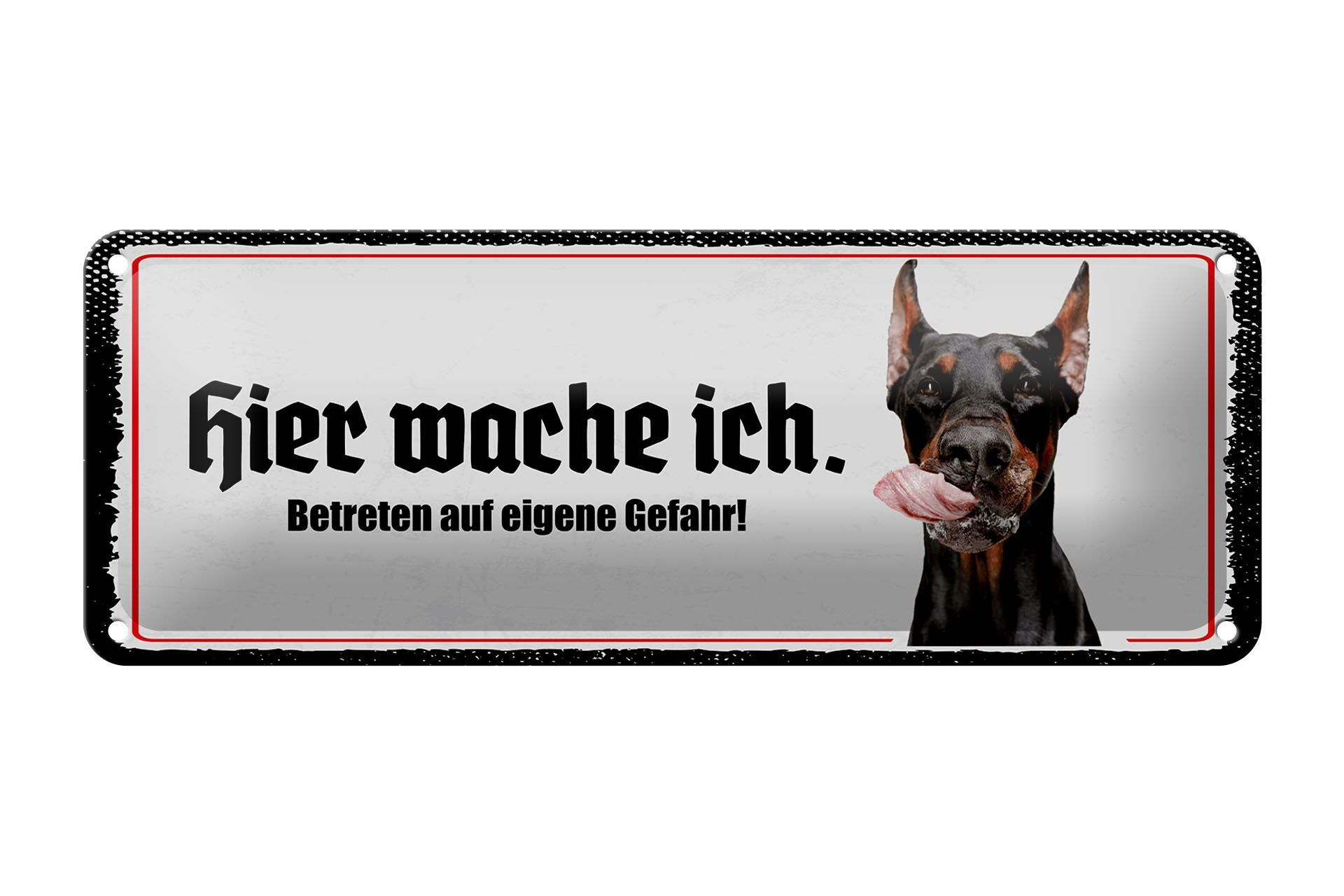 Cartello in latta con la scritta 27x10 cm Eccomi a sorvegliare il doberman lato destro cartello decorativo