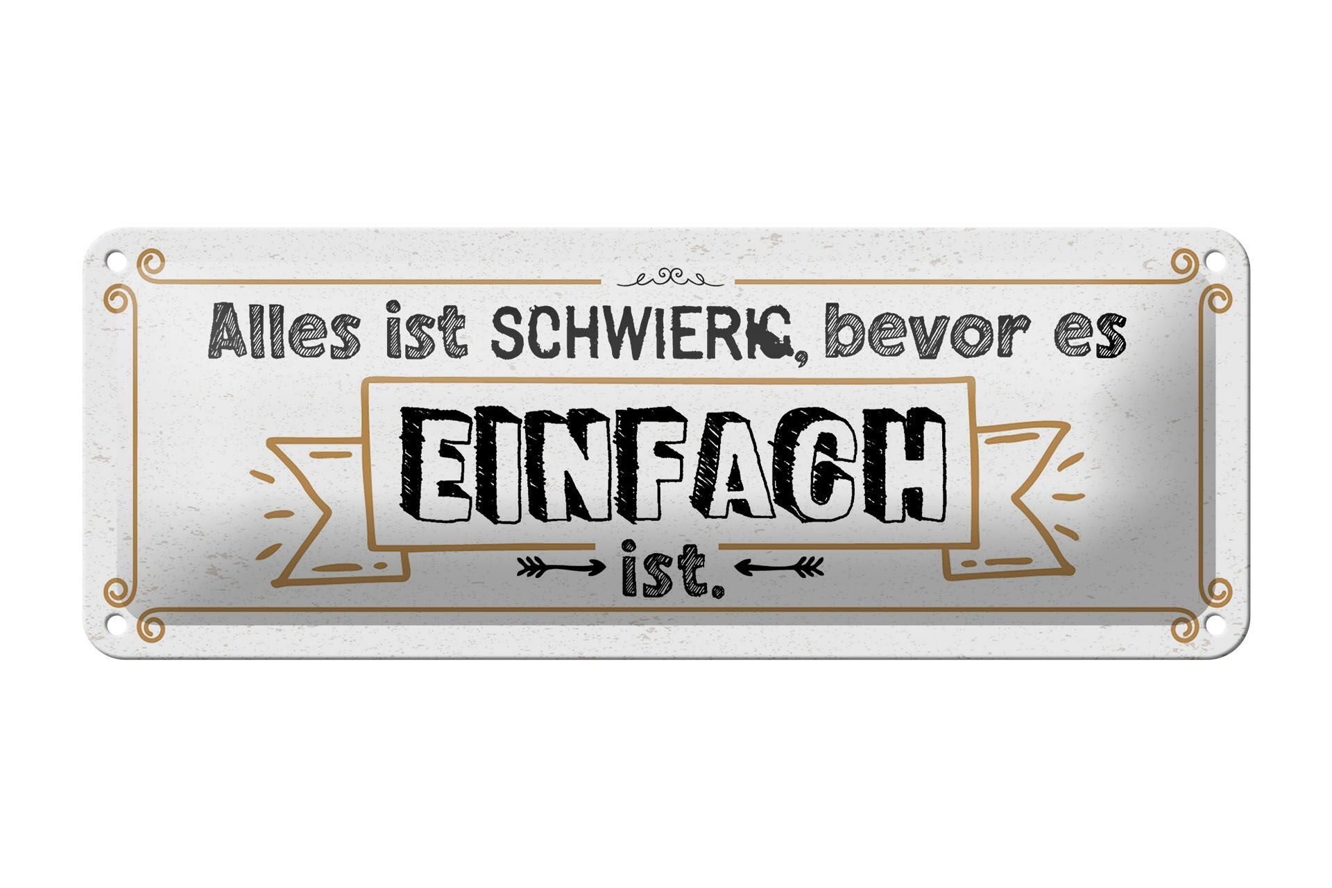 Tin sign saying 27x10 cm Everything is difficult before it is easy decorative sign