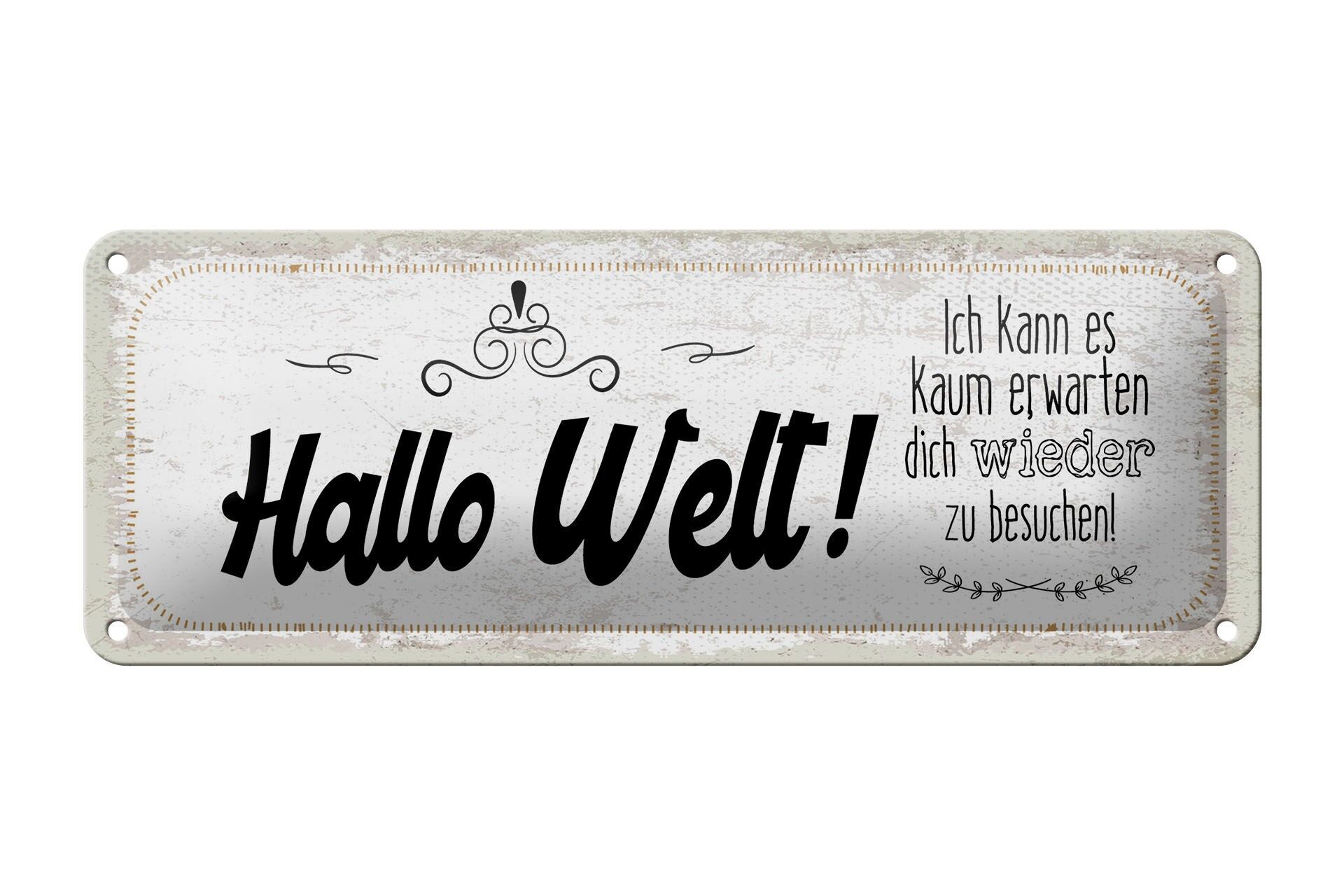 Cartello in latta 27x10 cm con la scritta Hello world non vedo l'ora di farti visita