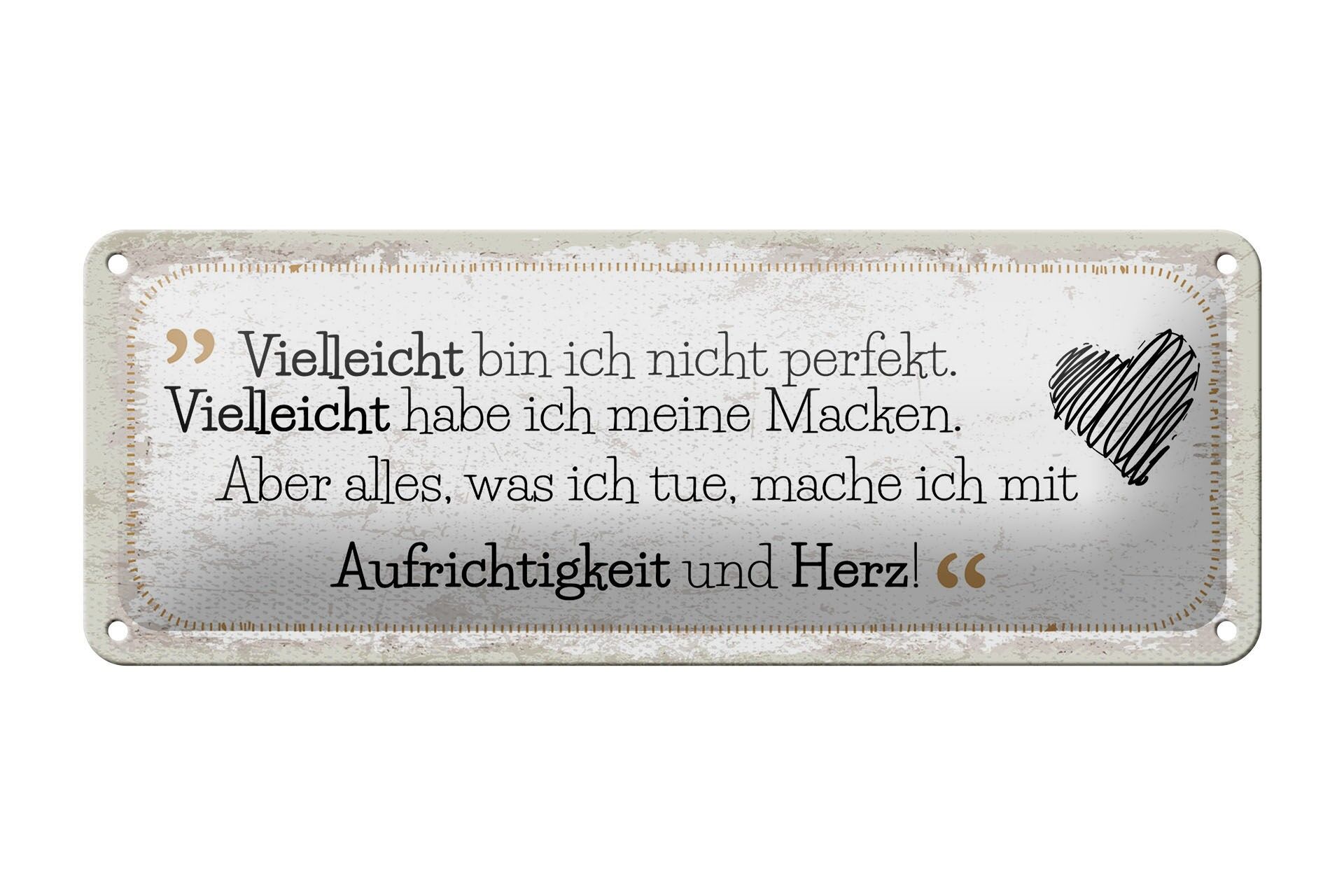 Cartello in latta 27x10 cm con la scritta "Quello che faccio, lo faccio con sincerità e cuore"