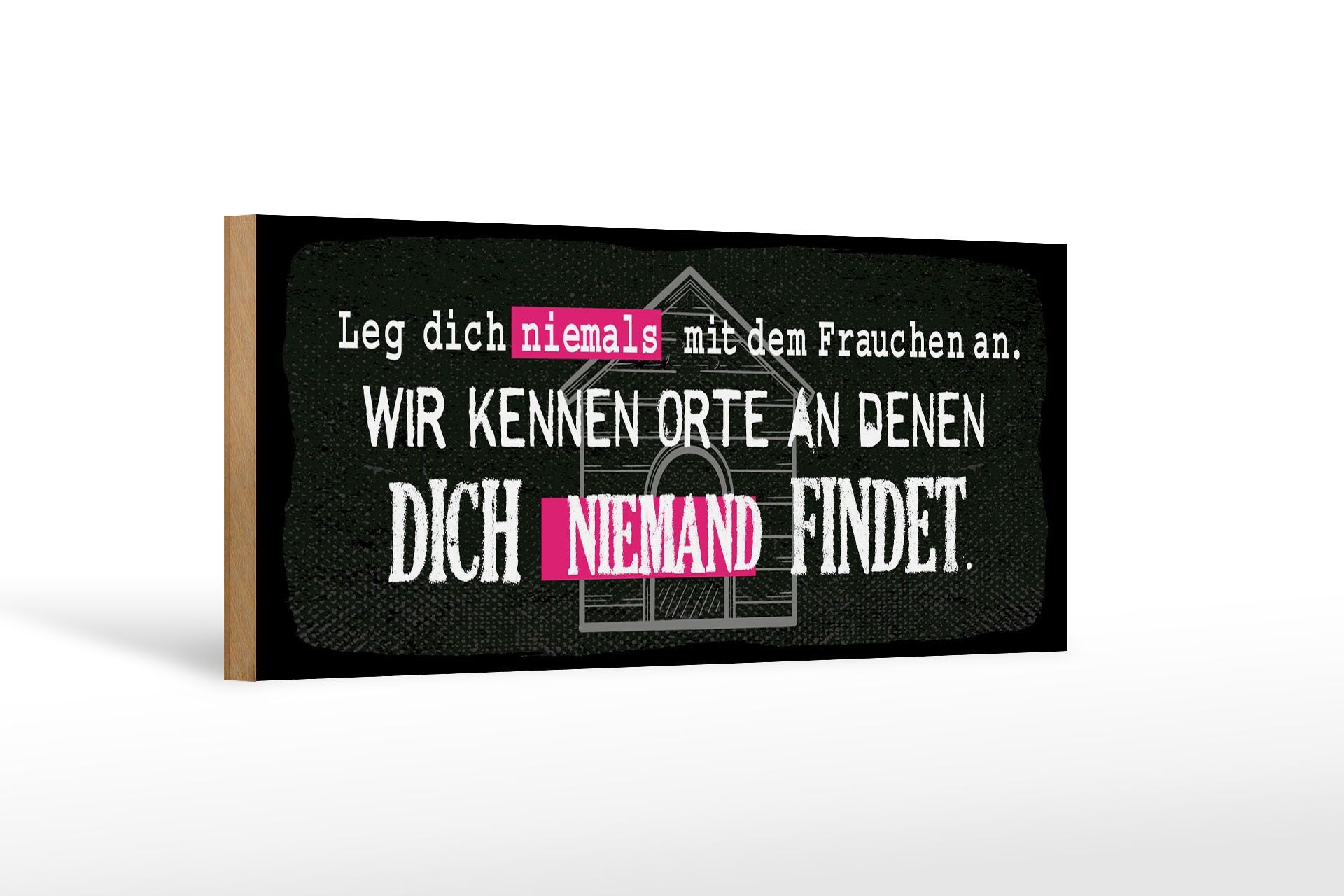 Cartello in legno con la scritta 27x10 cm non scherzare mai con la tua amante