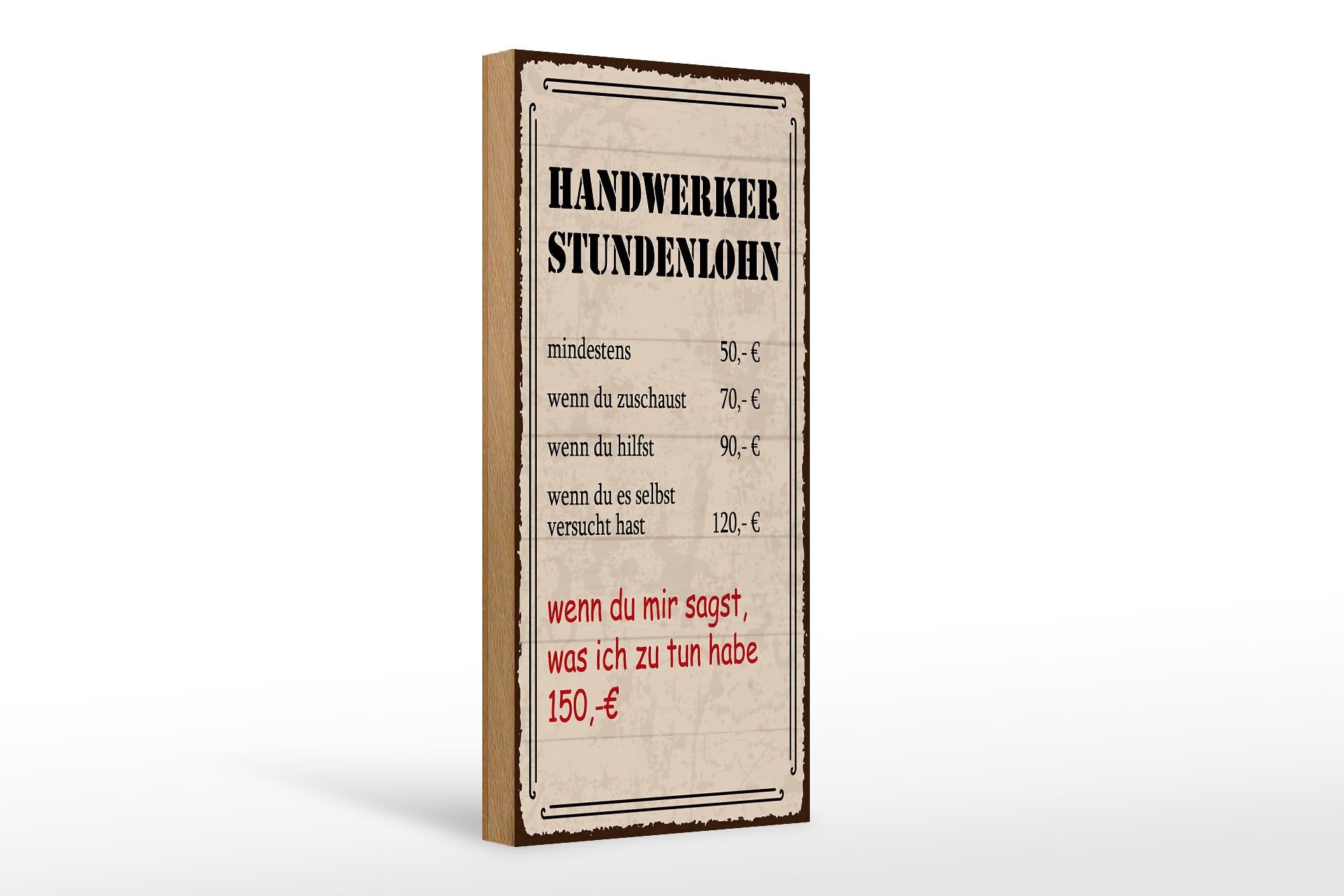 Panneau en bois 27x10 cm avec indication du salaire horaire de l'artisan. Panneau décoratif