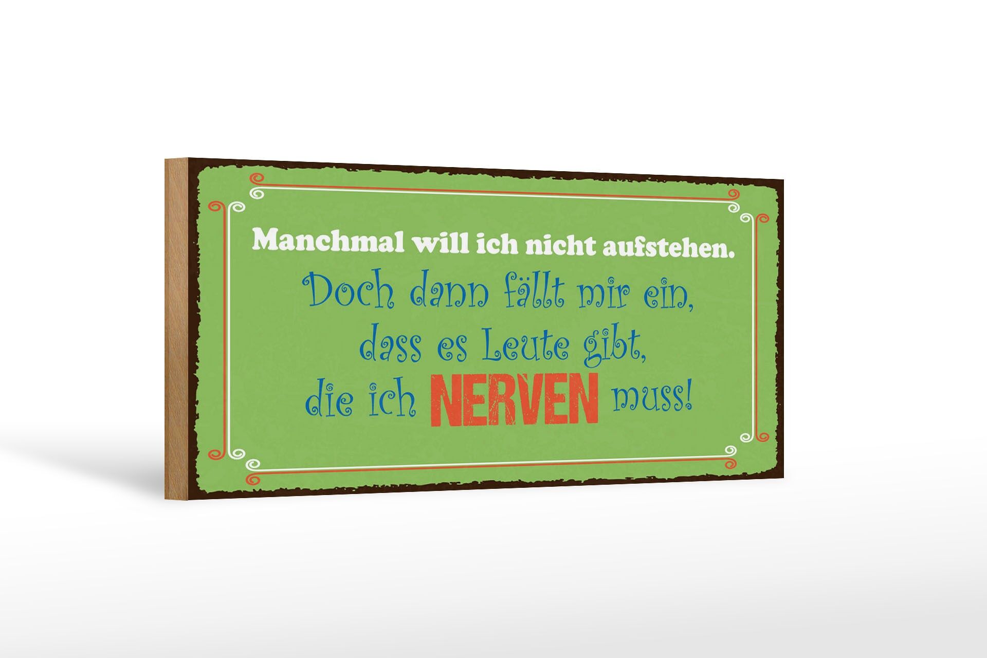 Cartello in legno con la scritta 27x10 cm A volte non voglio alzarmi