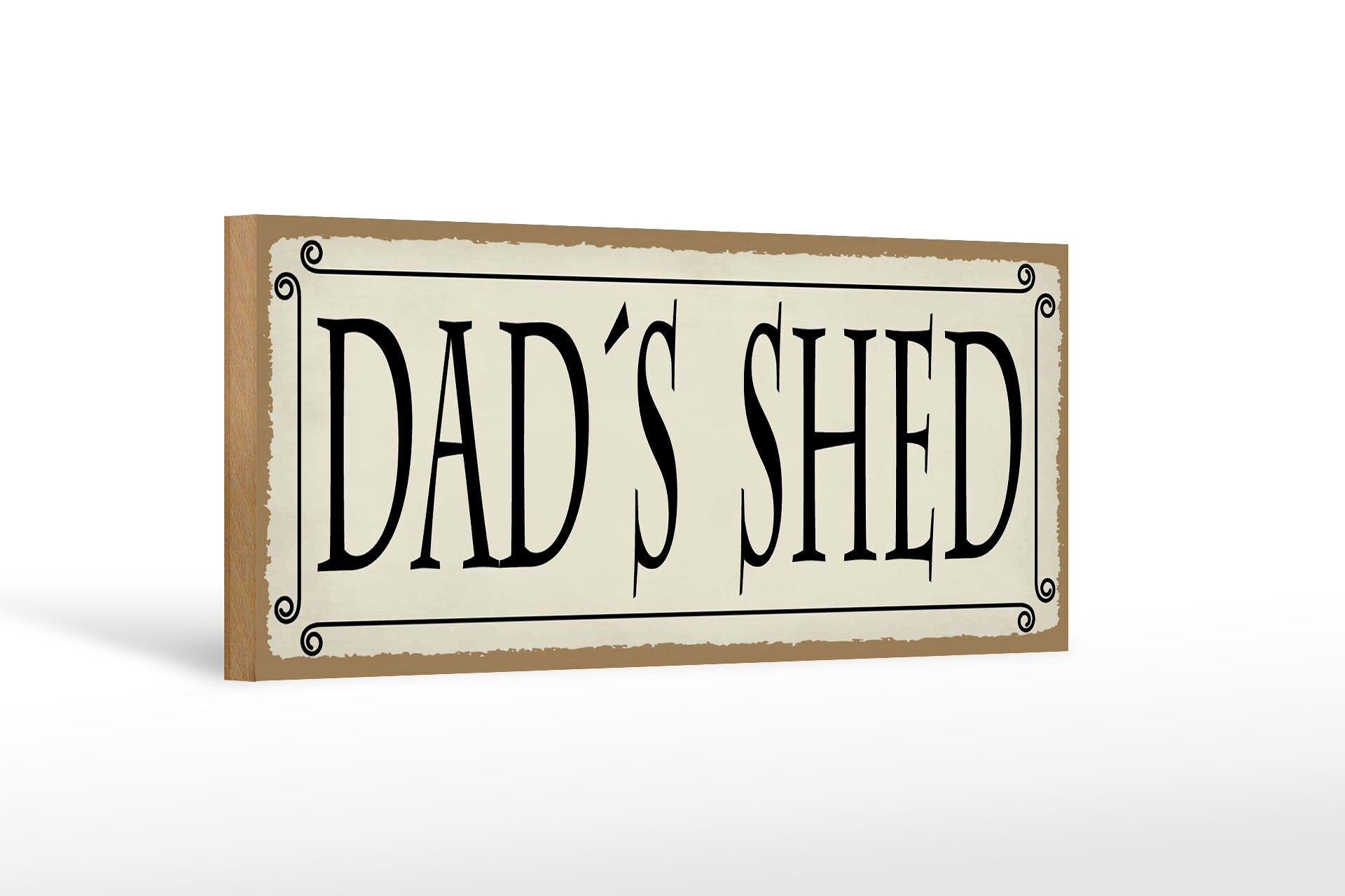 Wooden sign notice 27x10 cm Dad's Shed beige decorative sign