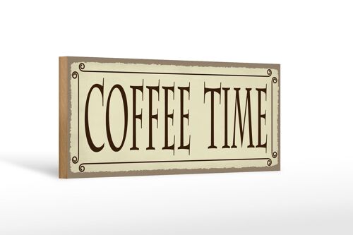 Holzschild Hinweis 27x10 cm Coffee time beige Deko Schild
