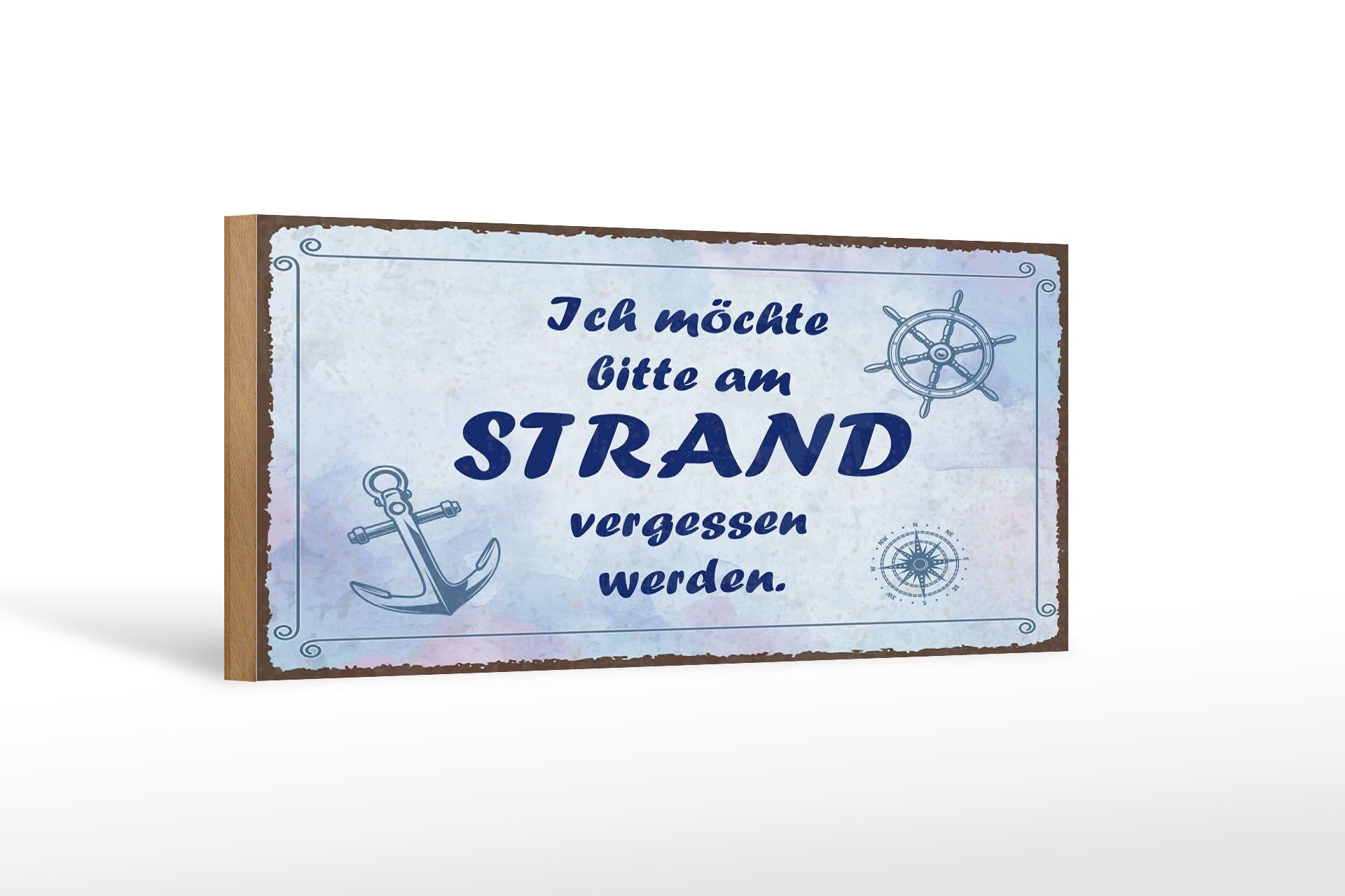 Holzschild Spruch 27x10 cm Ich möchte bitte am Strand vergessen werden Schild