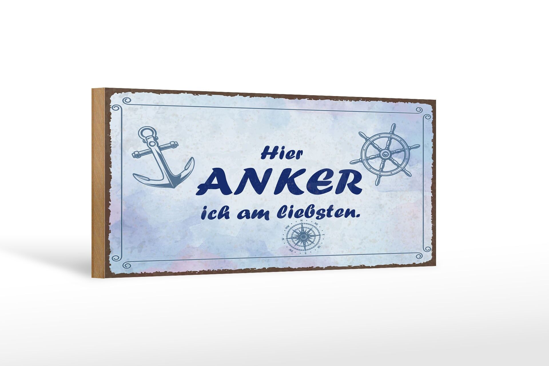 Cartello in legno con scritta 27x10 cm Qui mi piace ancorare il cartello decorativo