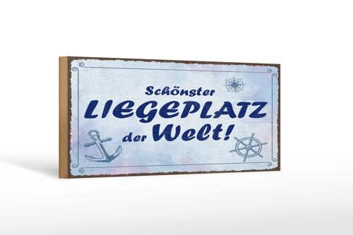Holzschild Spruch 27x10 cm schönster Liegeplatz der Welt Deko Schild
