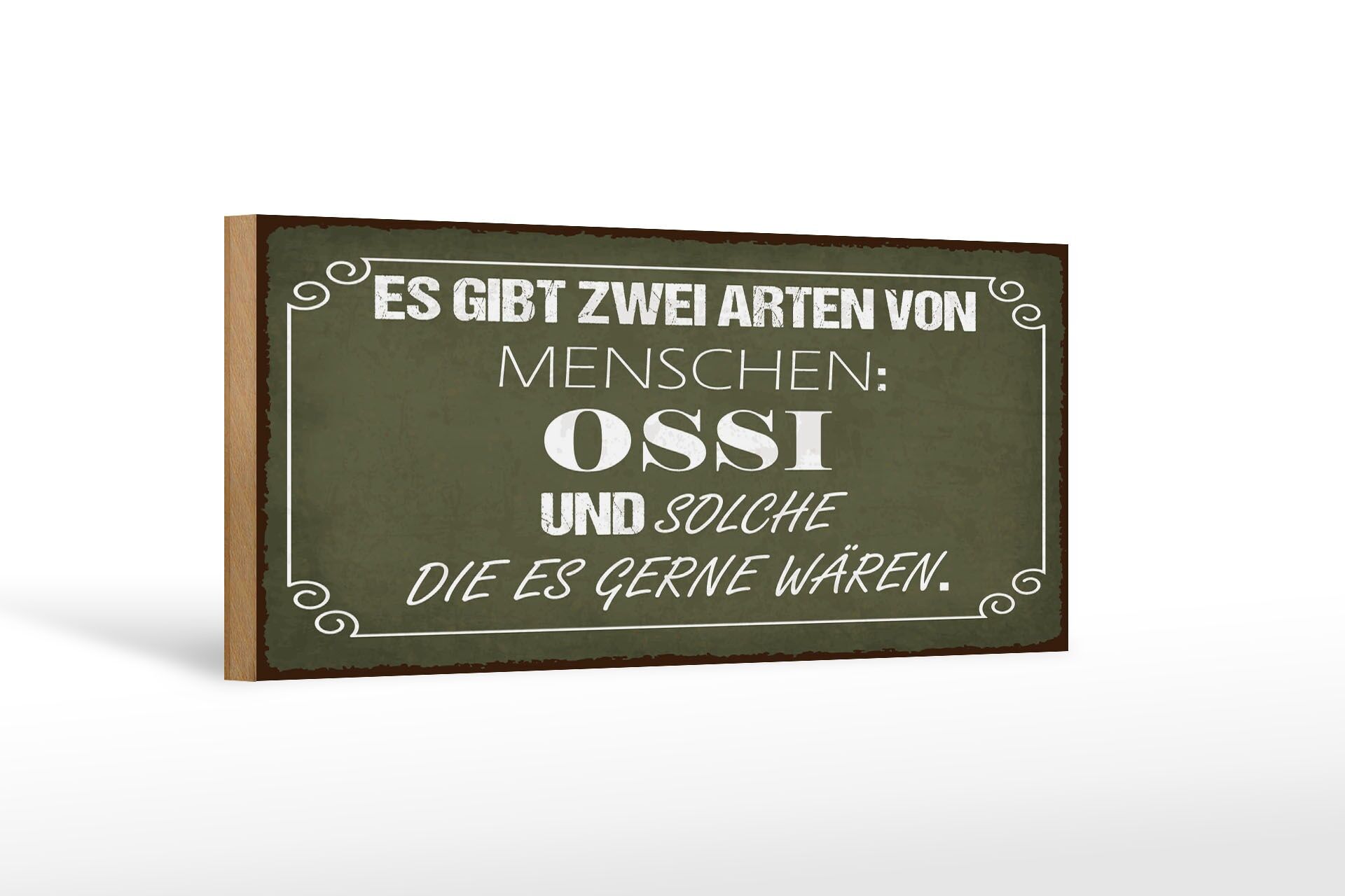 Letrero de madera 27x10 cm que dice Ossi y los que quieran serlo firman
