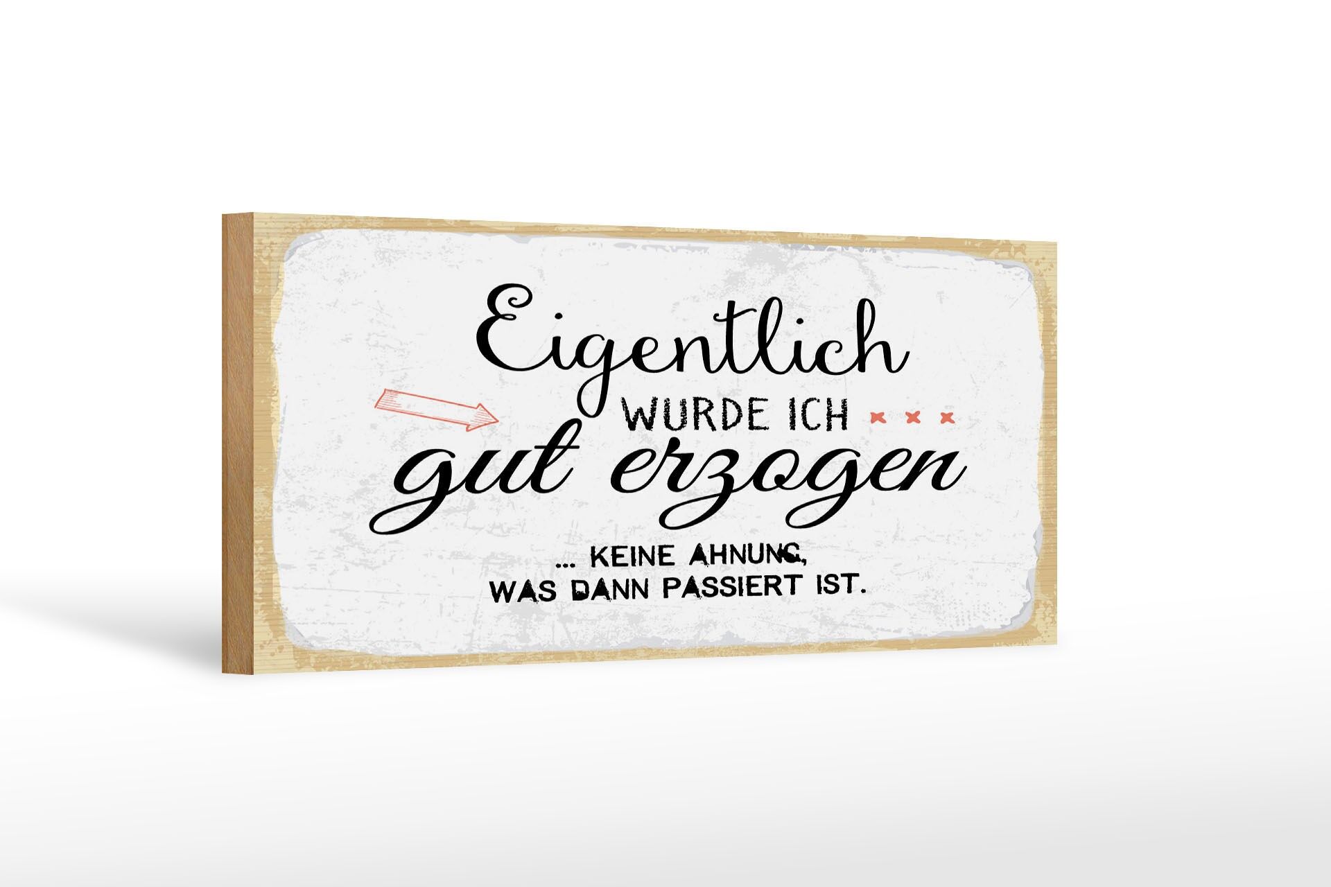 Cartello in legno con la scritta 27x10 cm In realtà ero ben sollevato cartello decorativo