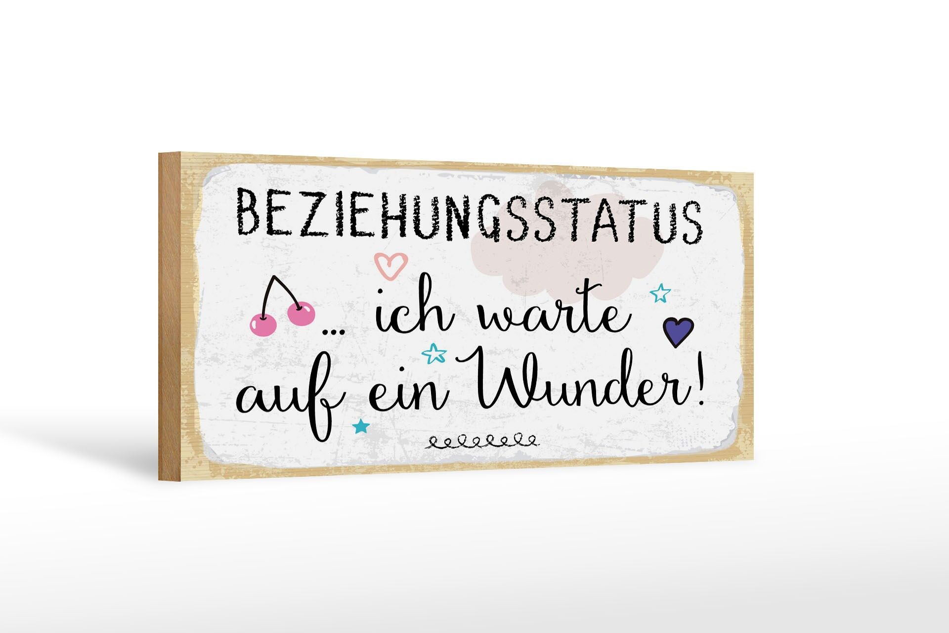 Holzschild Spruch 27x10 cm Beziehungsstatus ich warte auf ein Wunder Schild