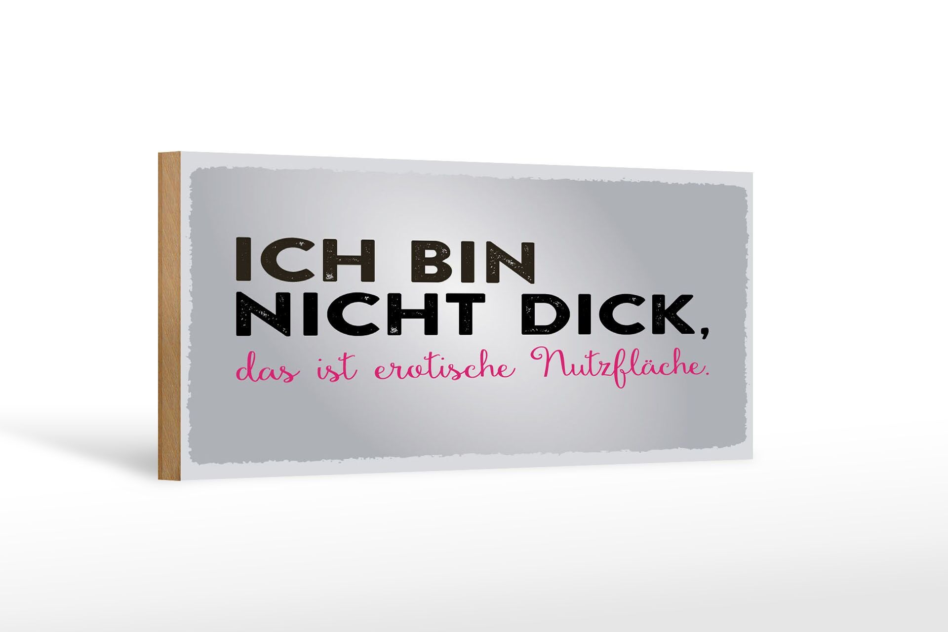 Cartello in legno 27x10 cm con la scritta Non sono grasso, questo è uno spazio utilizzabile cartello decorativo