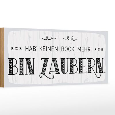 Cartello in legno 27x10 cm con la scritta "Non sono più dell'umore giusto". Bin Zaubern cartello decorativo bianco