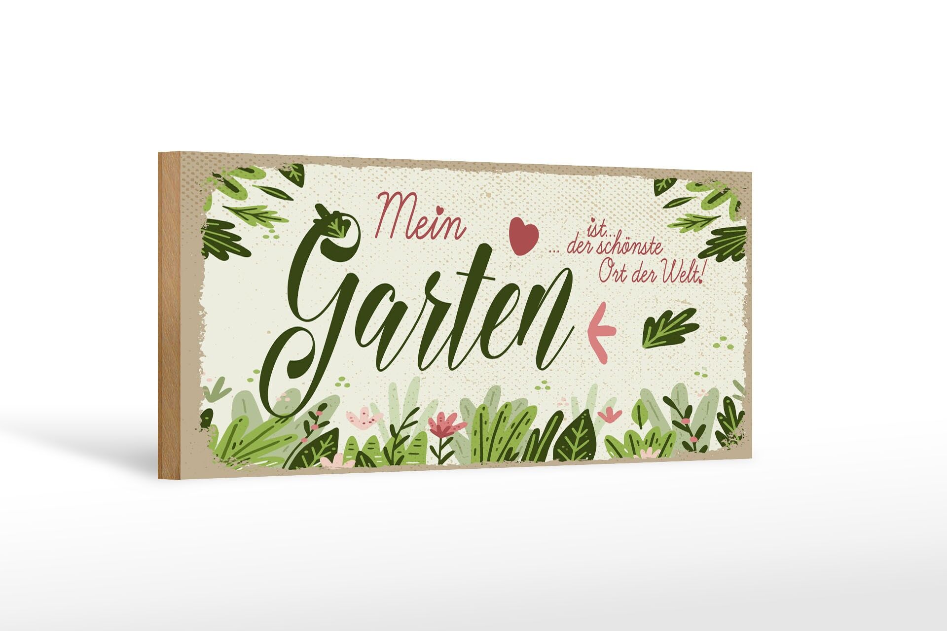 Cartello in legno 27x10 cm Il mio giardino è il posto più bello del mondo