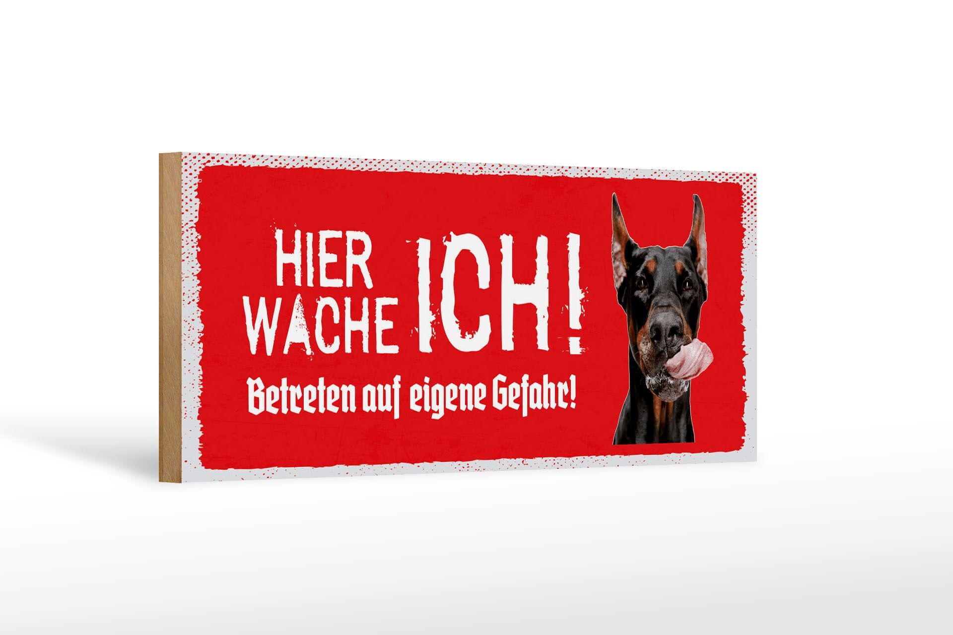 Cartello in legno con scritta 27x10 cm Eccomi in guardia Doberman cartello decorativo rosso