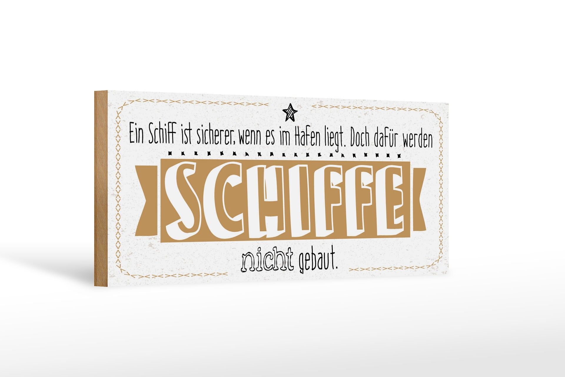 Cartello in legno 27x10 cm con la scritta "Nave più sicura nel porto". Ma non costruito per quello