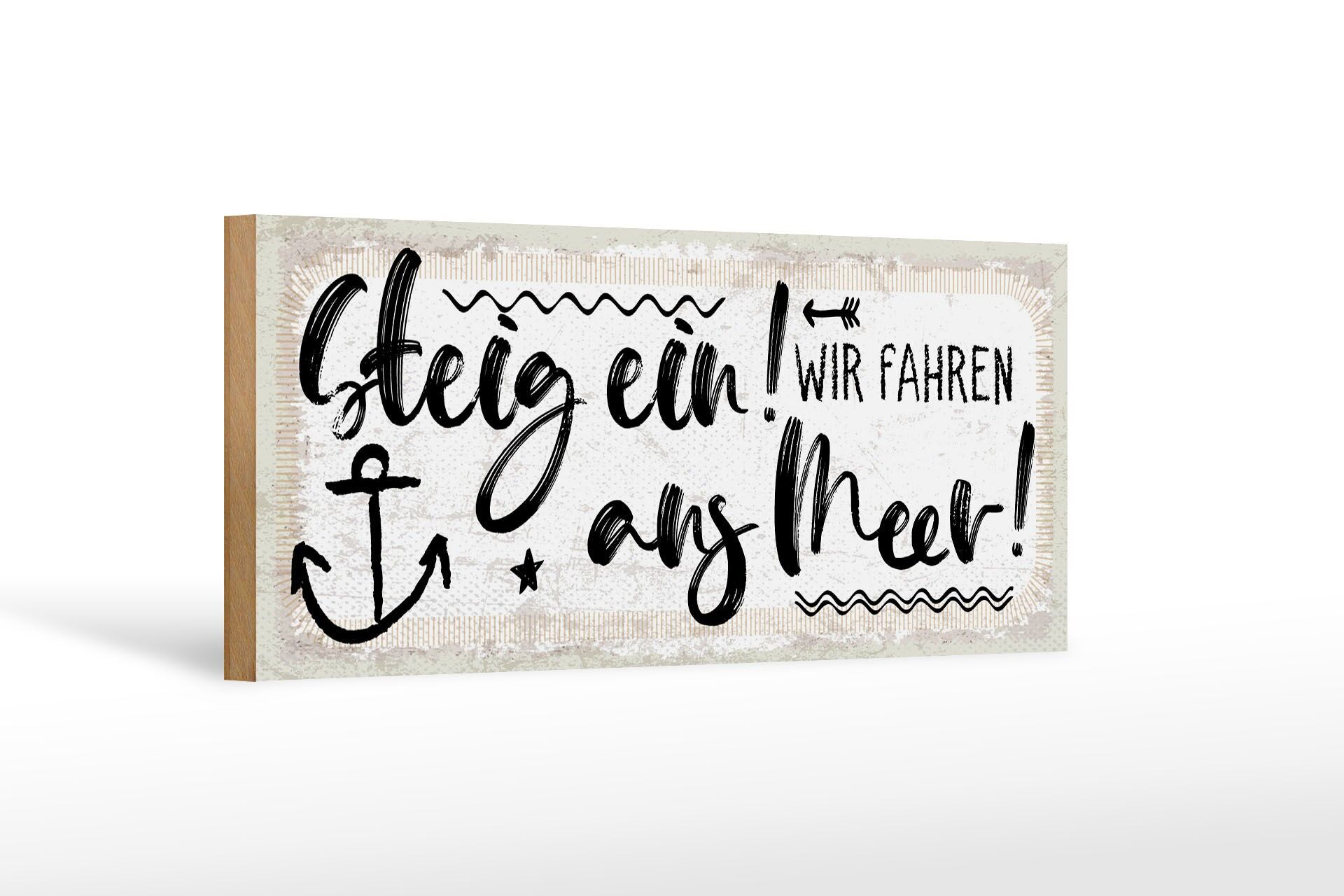 Wooden sign saying 27x10 cm Get in We're going to the sea decorative sign