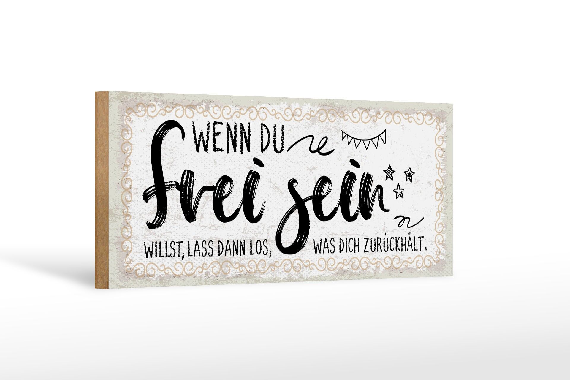 Wooden sign saying 27x10 cm If you want to be free decorative sign