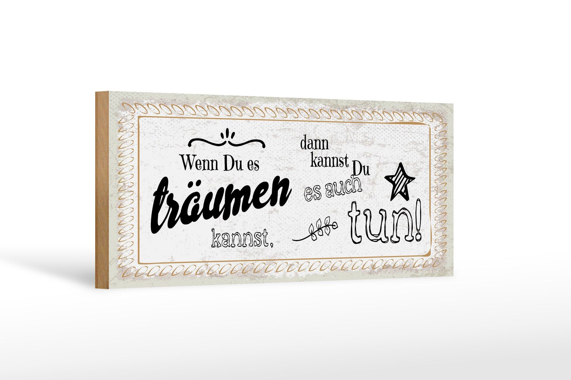 Cartello in legno con scritta 27x10 cm Se puoi sognarlo, puoi farlo