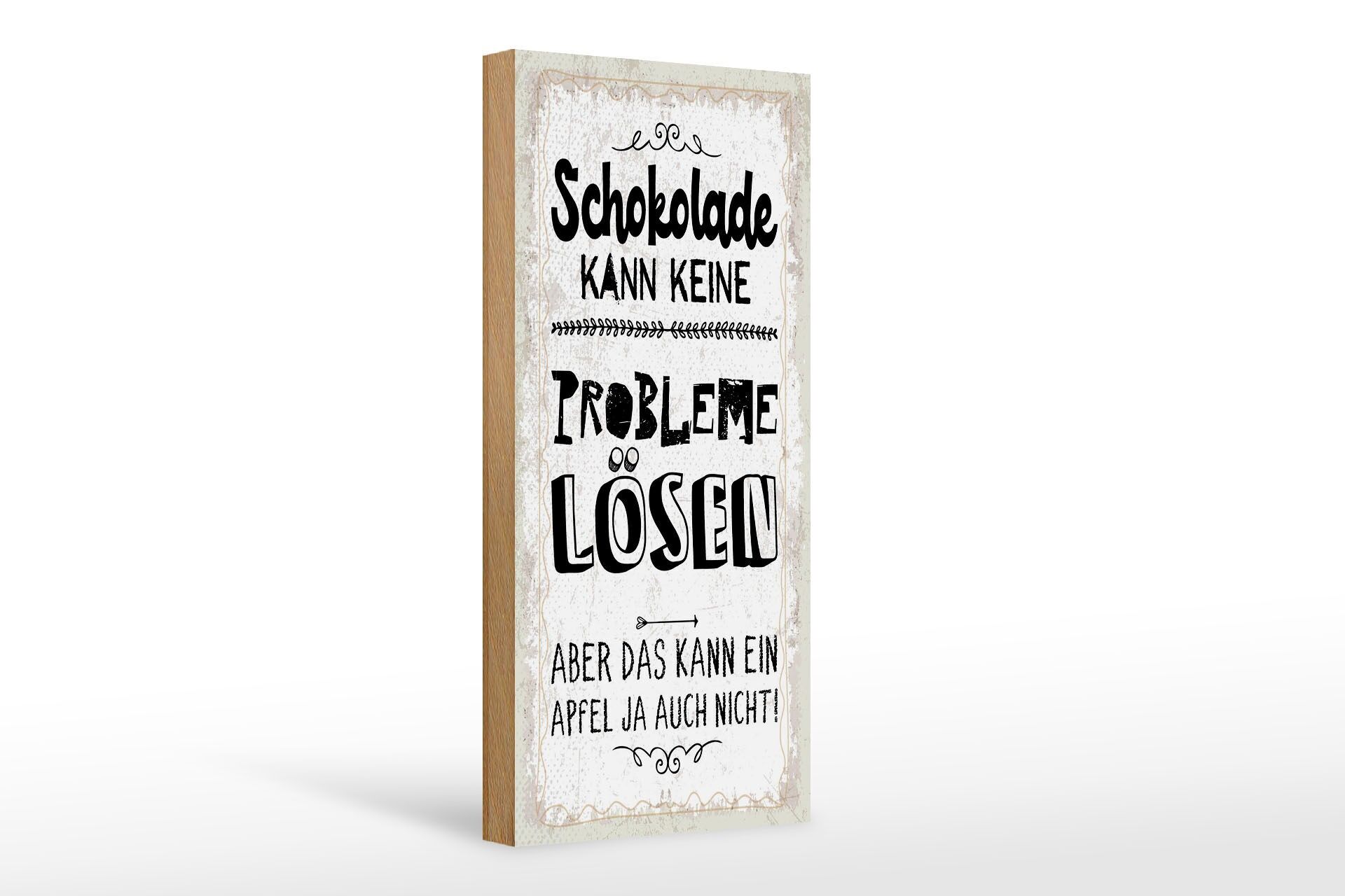 Holzschild Spruch 27x10 cm Schokolade kann keine Probleme lösen Deko Schild