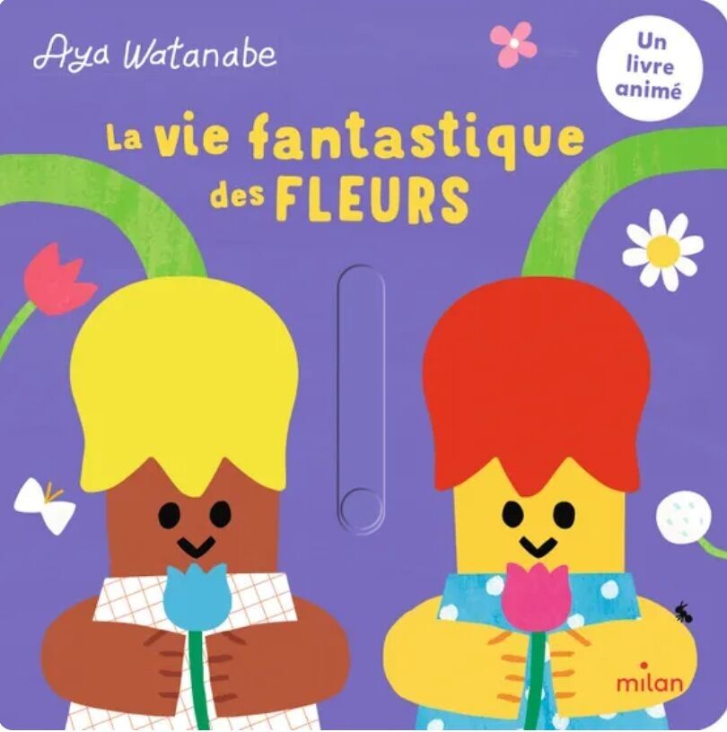 KINDERBUCH - DAS FANTASTISCHE LEBEN DER BLUMEN