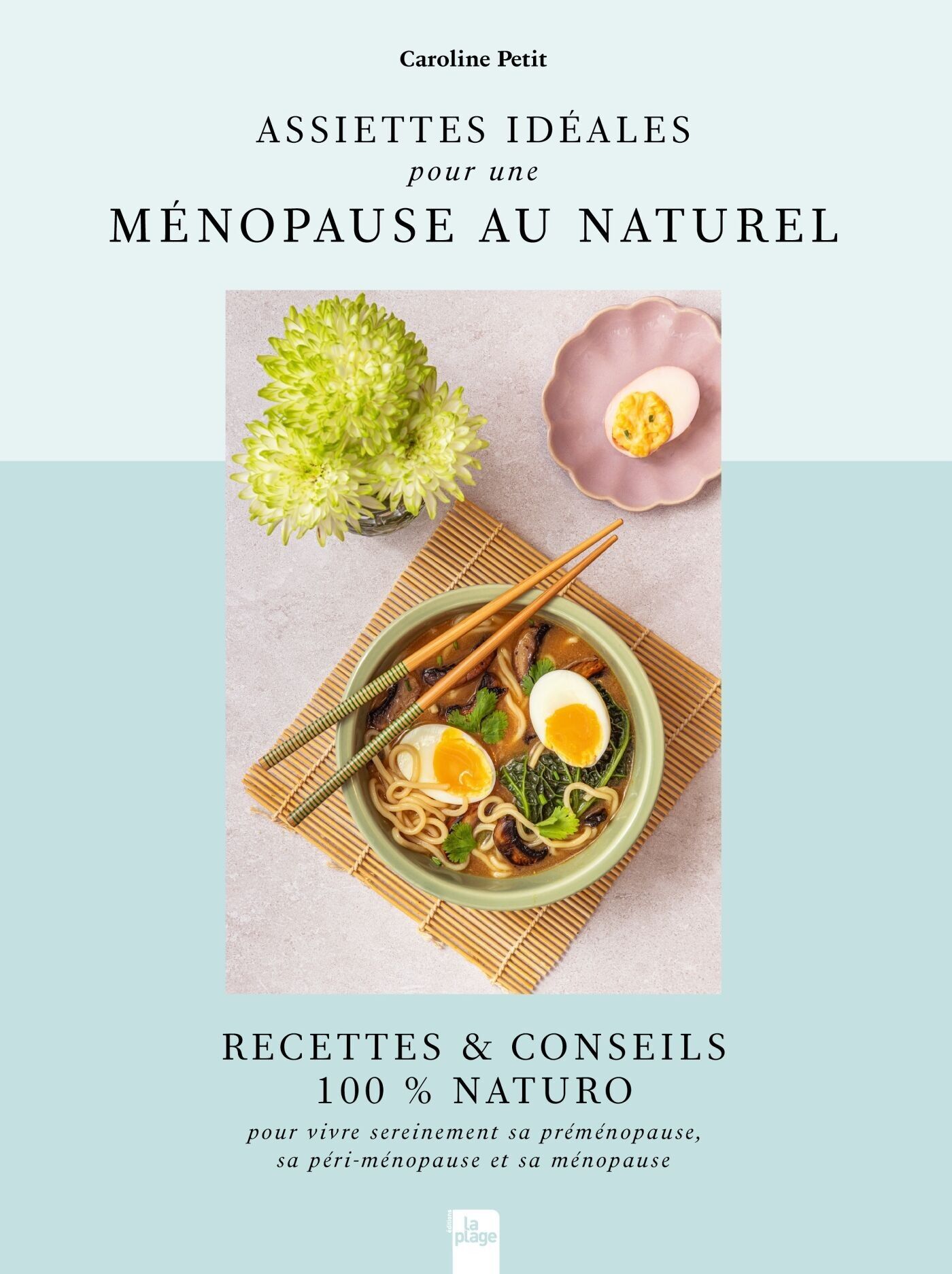 Assiettes idéales pour une ménopause au naturel