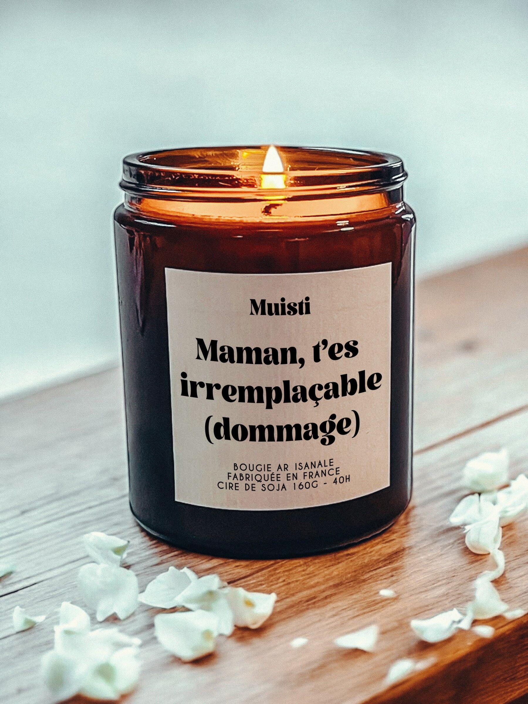 Scented Candle - Mom, you are irreplaceable (too bad) - Mother's Day