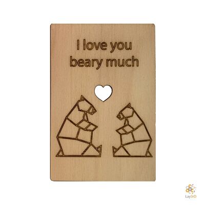 Lay3rD Lasercut - Holzgrußkarte - "Ich liebe dich beary viel" - Birke -