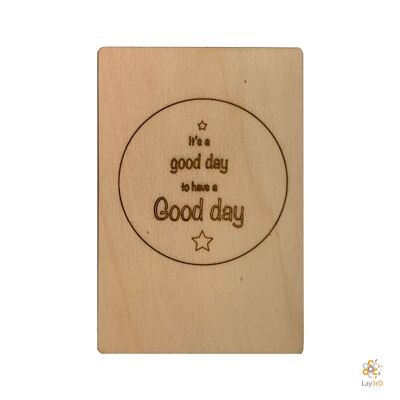Lay3rD Lasercut - Tarjeta de felicitación de madera - "Es un buen día para tener un buen día" -Berk-