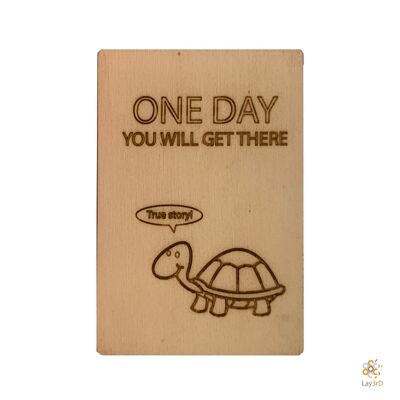 Lay3rD Lasercut - Wooden Greeting Card - "One day you will get there"-Berk-