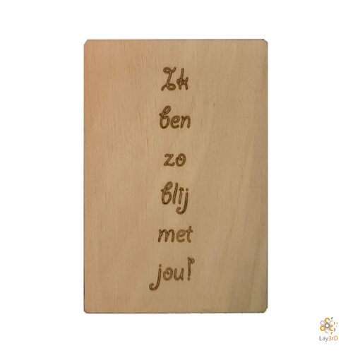 Lay3rD Lasercut - Houten Wenskaart - "Ik ben zo blij met jou"-Berk-