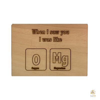 Lay3rD Lasercut - Biglietto d'auguri in legno - "Quando ti ho visto ero come OMG"-Berk-