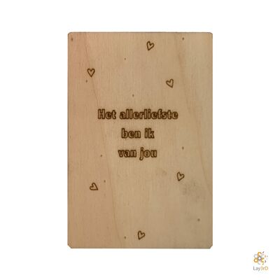 Lay3rD Lasercut - Houten Wenskaart - "Het allerliefste ben ik van jou"-Berk-