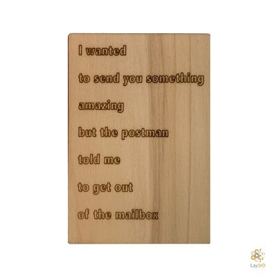 Lay3rD Lasercut - Wooden Greeting Card - "I wanted to send you something amazing"-Berk-