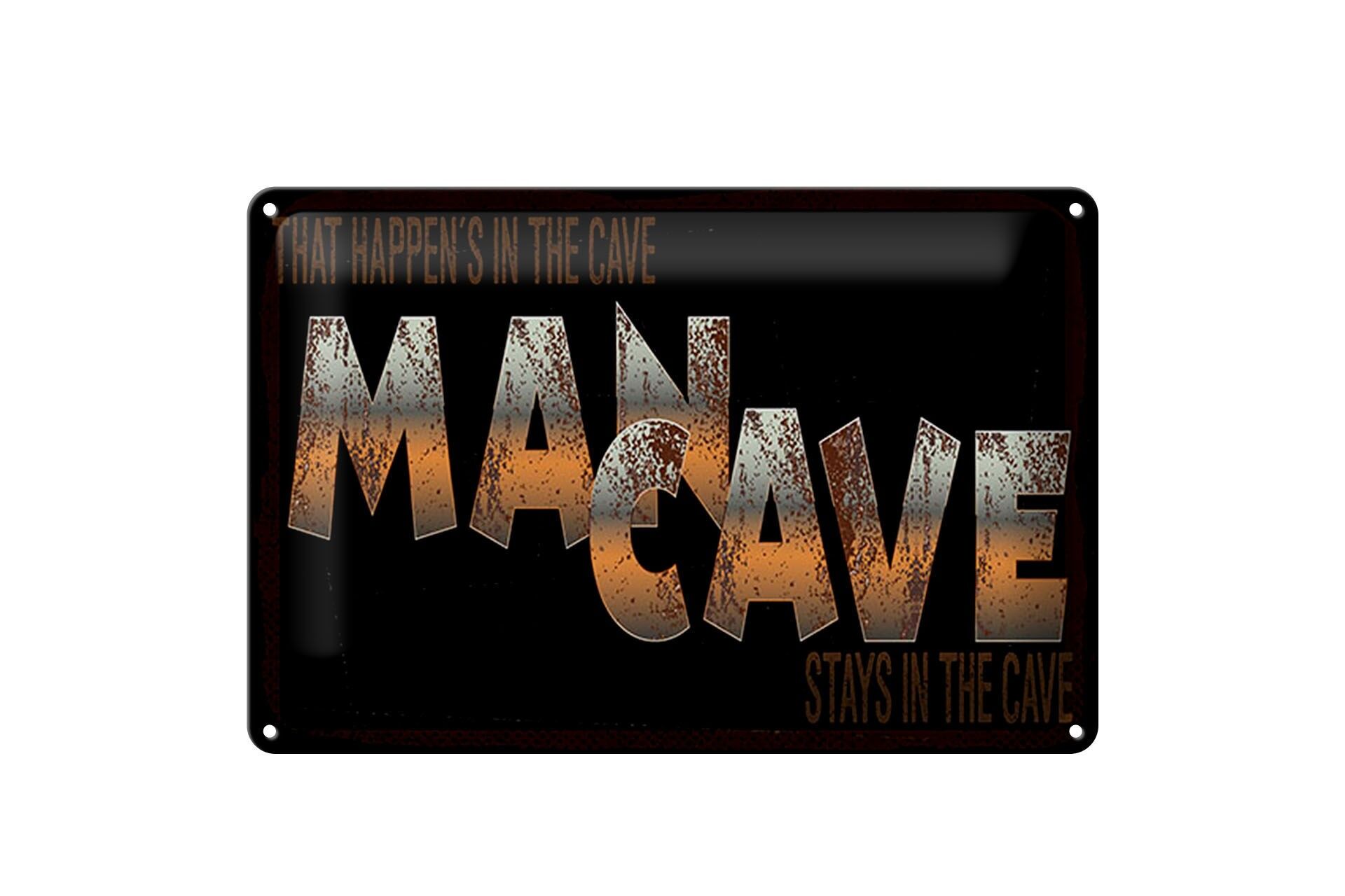Blechschild Hinweis 12x18 cm That happen´s in Man cave braunes Deko Schild