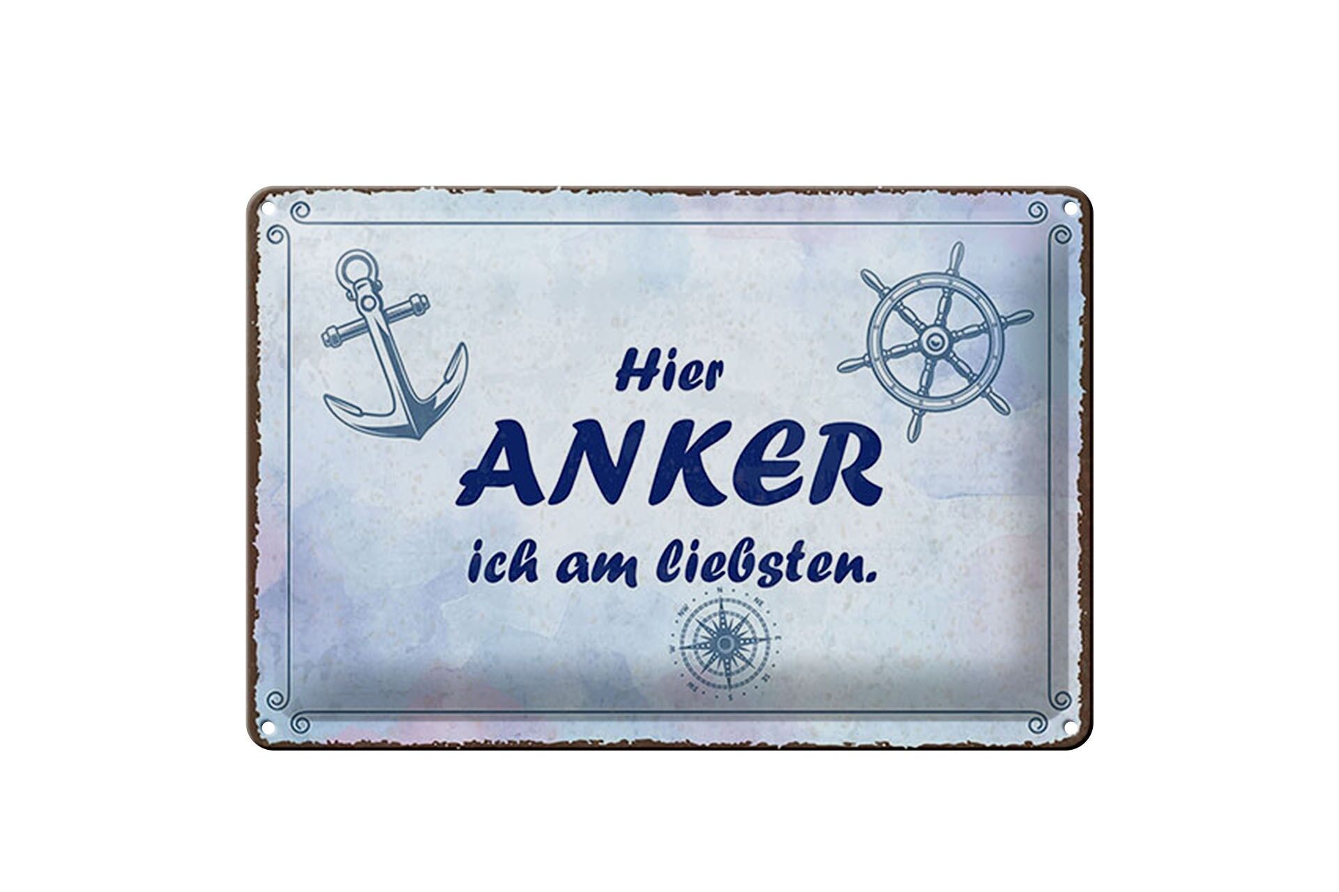 Blechschild Spruch 12x18 cm Hier Anker ich am liebsten Deko Schild