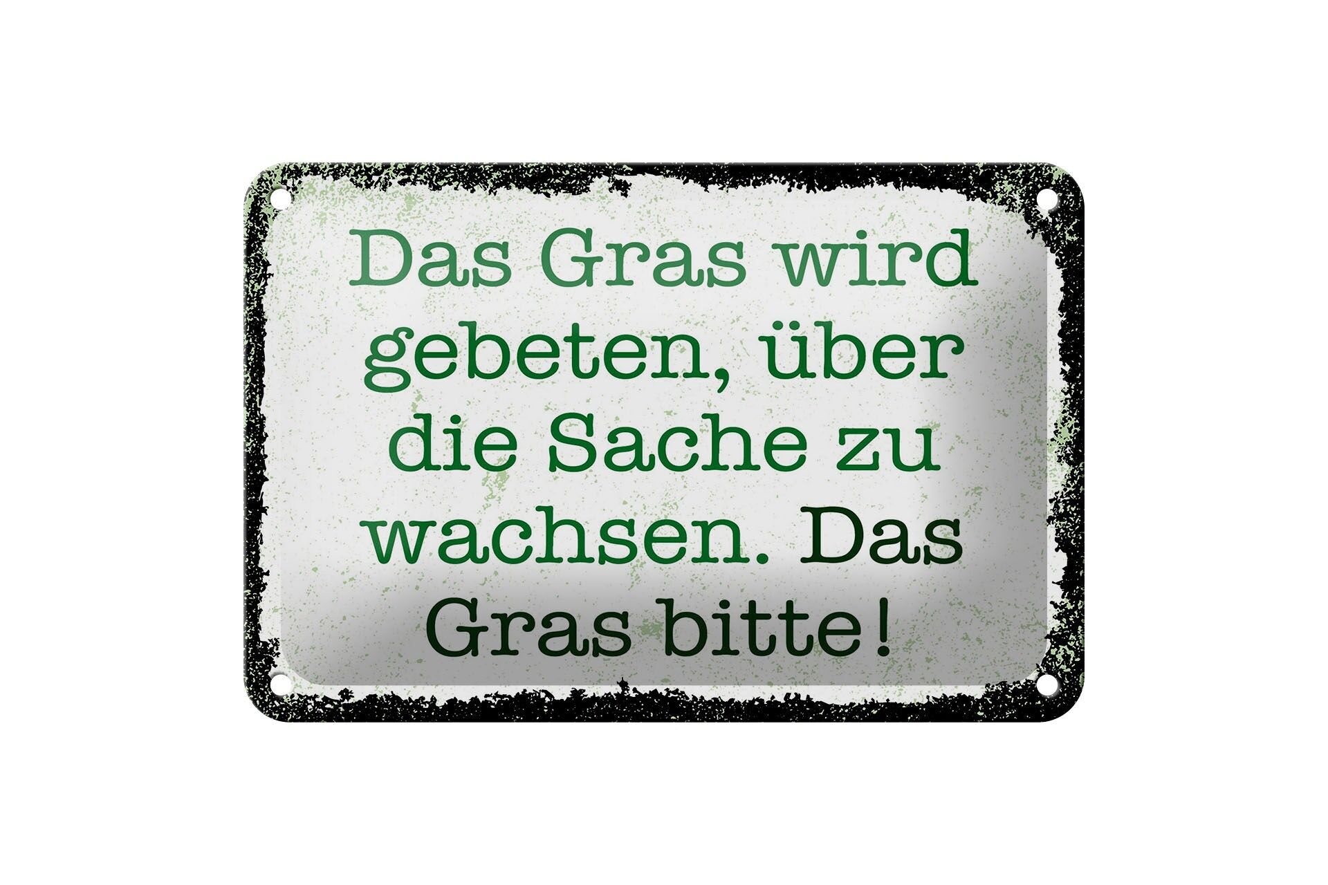 Blechschild Spruch 12x18 cm Gras bitte über die Sache zu wachsen Deko Schild