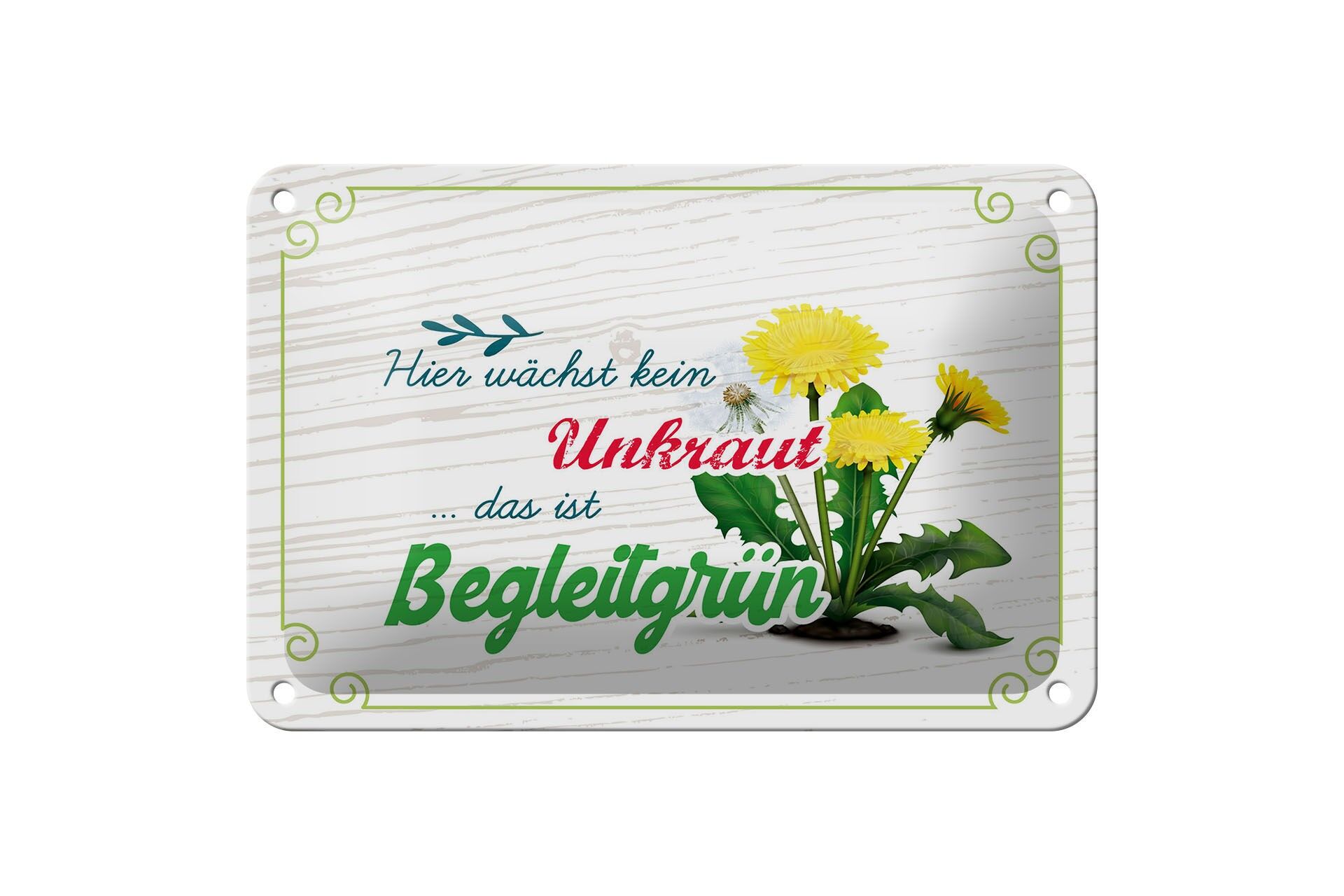 Blechschild Spruch 12x18 cm kein Unkraut das ist Begleitgrün Deko Schild